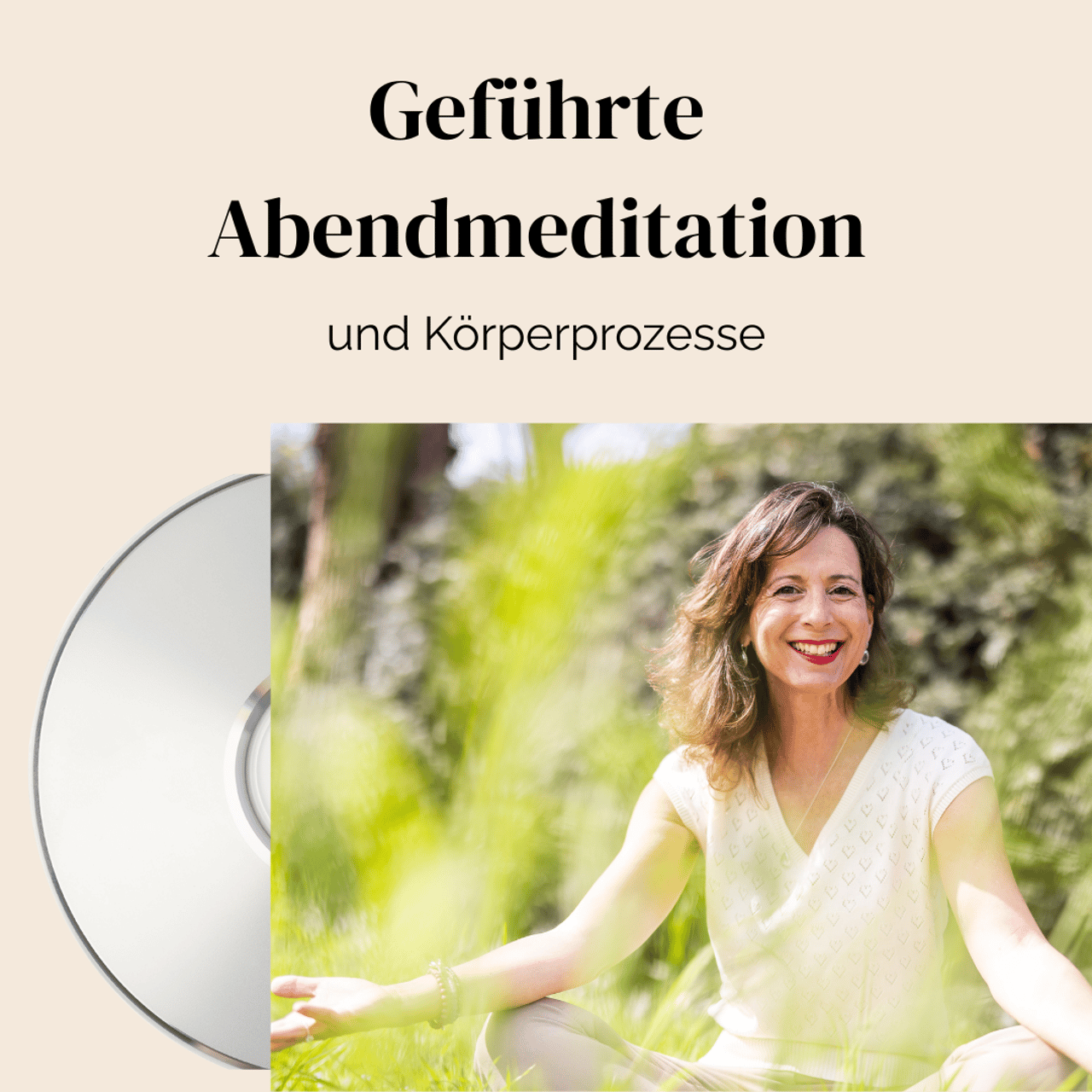 CD-Cover für eine geführte Abendmeditation und Körperprozesse mit einer lächelnden Frau auf einer grünen Wiese.